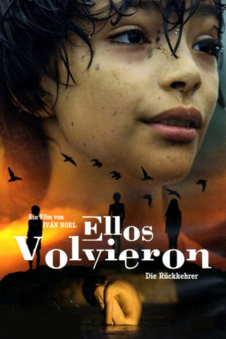 Ellos Volvieron - Die Rückkehrer (2015)