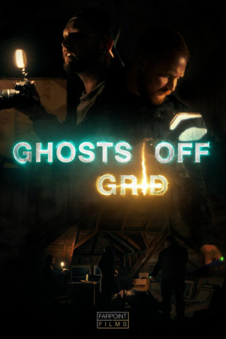 Ghosts Off Grid (2024)