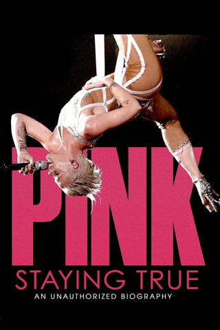 Pink: Staying True (2013)