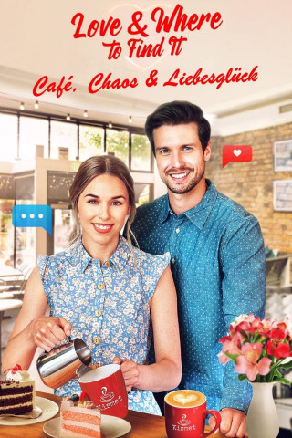 Love & Where to Find It - Café, Chaos & Liebesglück (2022)