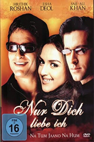 Na Tum Jaano Na Hum - Nur Dich liebe ich (2002)