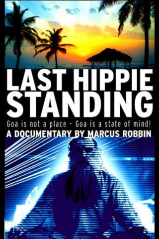 Last Hippie Standing (2002)