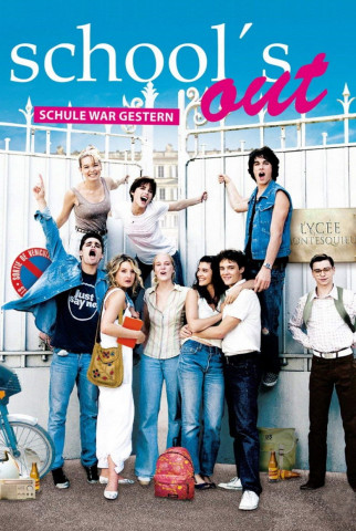School's Out - Schule war gestern (2008)
