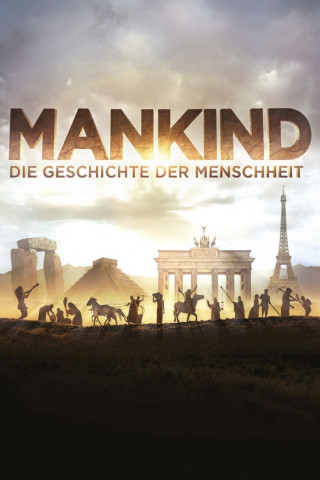 Mankind – Die Geschichte der Menschheit (2012)