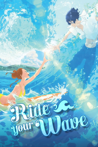 Ride Your Wave (2019)