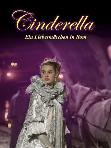 Cinderella - Ein Liebesmärchen in Rom (2011)