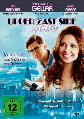 Upper East Side Love – Manchmal ist das Ende nur der Anfang (2007)