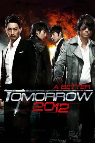 A Better Tomorrow 2K12 (2010)