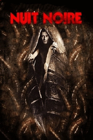 Nuit Noire - Die schwarze Nacht (2005)