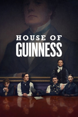 House of Guinness (2025)