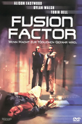 Fusion Factor - Wenn Macht zur tödlichen Gefahr wird (2002)