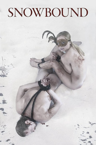 Snowbound - Gefesselt und Gequält (2017)