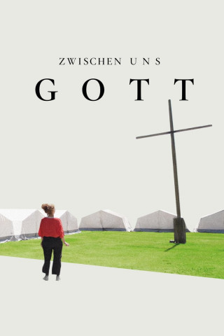 Zwischen uns Gott (2025)