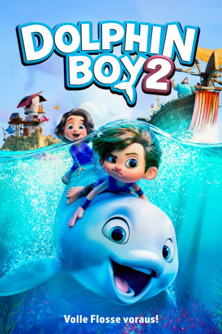 Dolphin Boy 2 - Volle Flosse voraus! (2025)