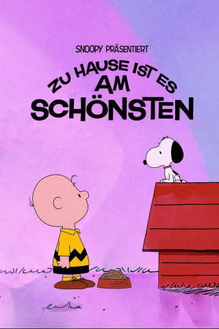Snoopy präsentiert: Zu Hause ist es am schönsten (2026)
