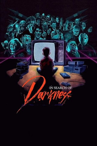 In Search Of Darkness (2019)