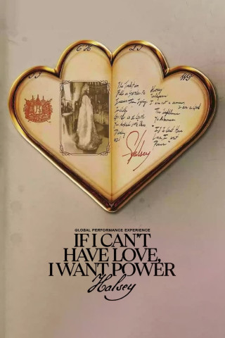 Halsey: If I Can't Have Love, I Want Power - Global Performance Experience (2021)