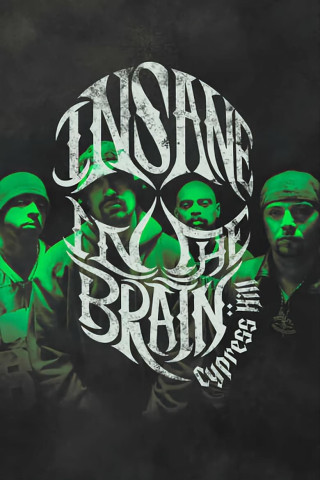 Cypress Hill: Insane in the Brain (Cypress Hill: Insane In The Brain) (2022)