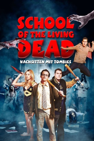 School of the Living Dead - Nachsitzen mit Zombies (2012)