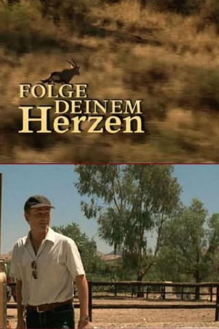 Folge Deinem Herzen (2006)