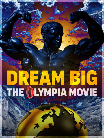 Dream Big: The Olympia Movie (2025)