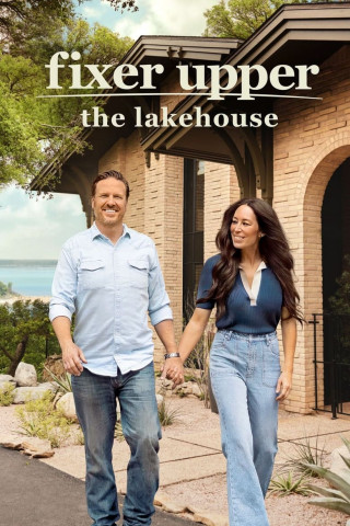 Fixer Upper: The Lakehouse (2024)