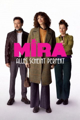 Mira - Alles scheint perfekt (2026)