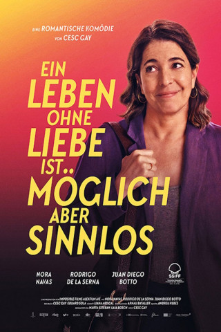Ein Leben ohne Liebe ist möglich, aber sinnlos (2025)