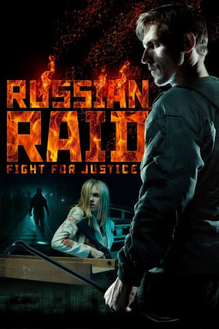 Russian Raid - Fight for Justice (2020)