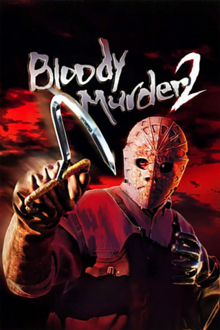 Bloody Murder II (2003)