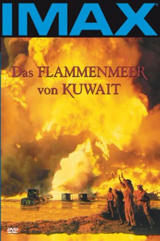 Das Flammenmeer von Kuwait (1992)