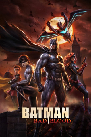 Batman: Bad Blood (2016)