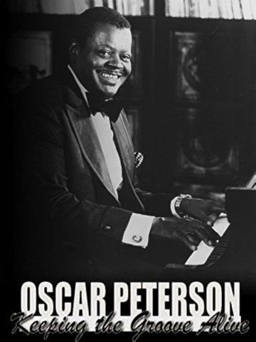 Oscar Peterson: Keeping the Groove Alive (2003)
