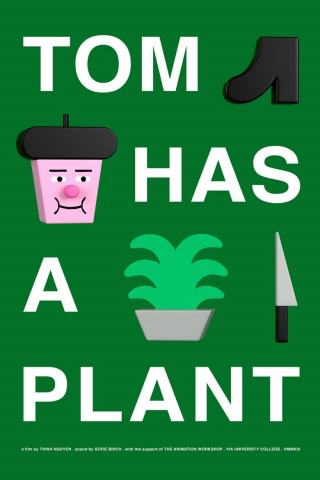 Tom Has a Plant (2020)