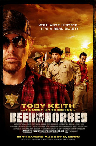 Beer for My Horses (2008)