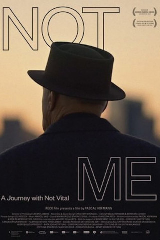 NOT ME - A Journey with Not Vital (2020)