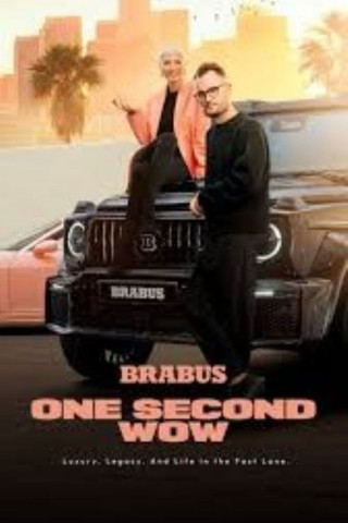 BRABUS: One Second Wow (2026)