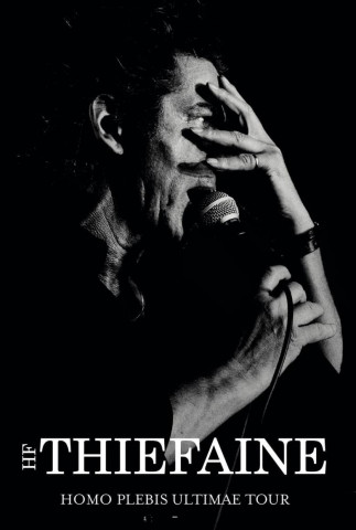 Hubert-Félix Thiéfaine - Homo plebis ultimae Tour (2012)