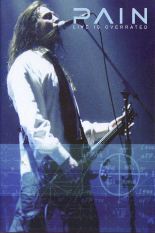 Pain - Live Is Overrated (2005)