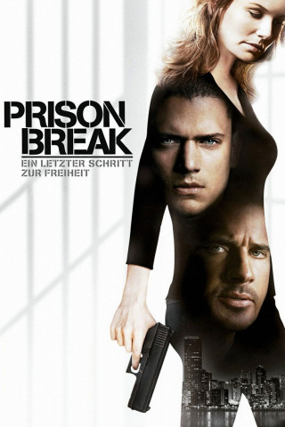 Prison Break - Ein letzter Schritt zur Freiheit (2009)
