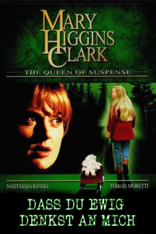 Dass du ewig denkst an mich (2002)