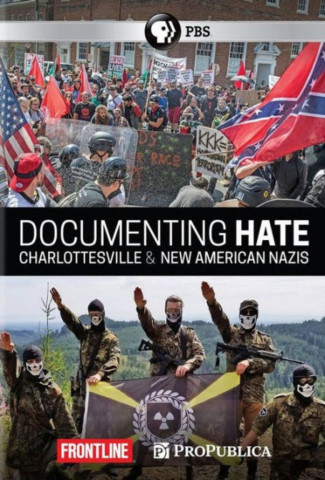 Documenting Hate: New American Nazis (2018)