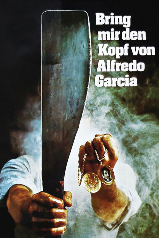 Bring mir den Kopf von Alfredo Garcia (1974)
