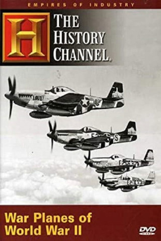 Empires of Industry War Planes of World War II (2005)