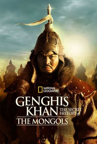 GENGHIS KHAN: THE SECRET HISTORY OF THE MONGOLS (2025)