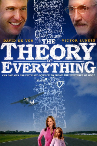 The Theory of Everything - Glaube und Wissenschaft (2006)