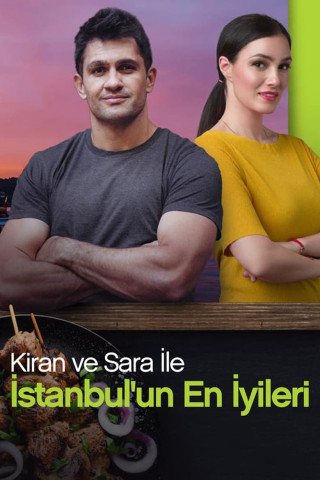 Kiran Ve Sara Ile Istanbul'un En Iyileri (2019)