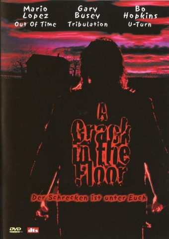 A Crack in the Floor - Der Schrecken ist unter euch (2001)