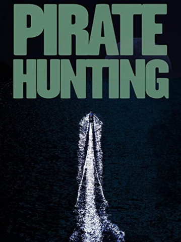 Pirate Hunting (2009)