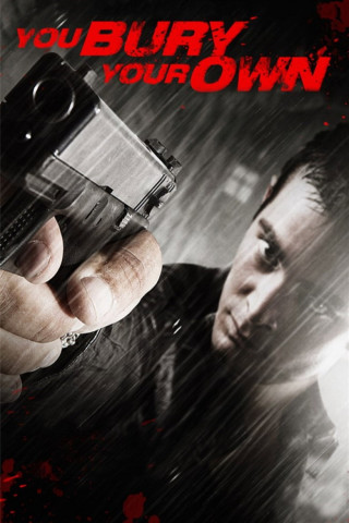 You Bury Your Own (2015)